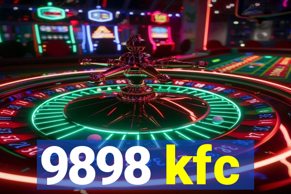 9898 kfc